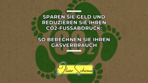 gasverbrauch berechnen und co2 fußabdruck reduzieren