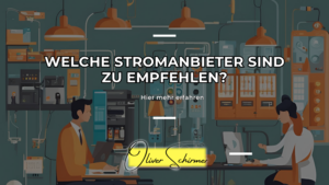 welche stromanbieter sind zu empfehlen