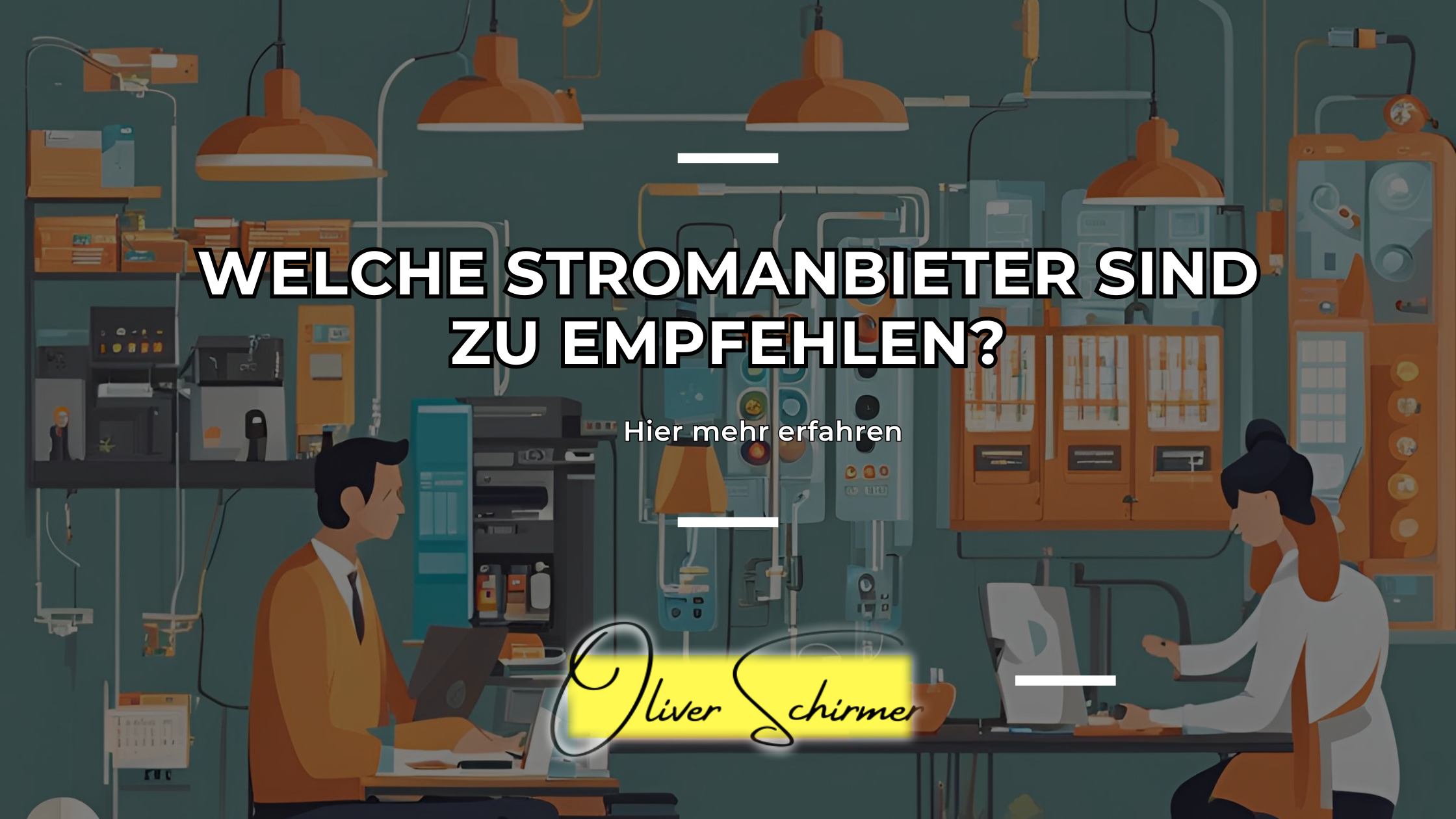 welche stromanbieter sind zu empfehlen